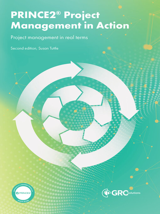 Title details for PRINCE2 Project Management in Action by Susan Tuttle - Wait list